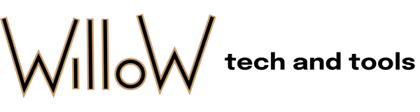 Willow Tech and Tools